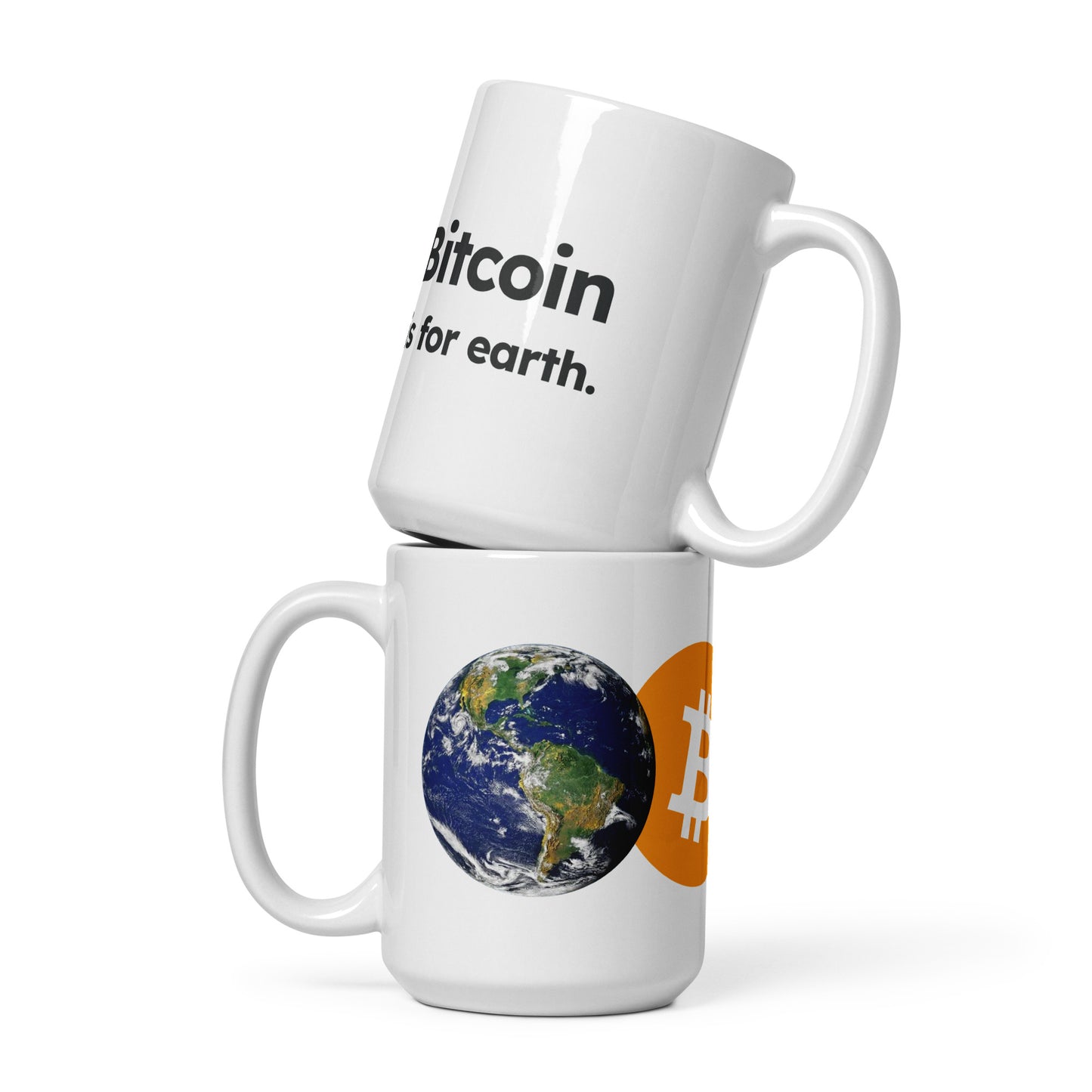 Bitcoin is for earth mug